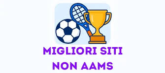 I Nuovi Siti di Scommesse Non AAMS Guida Completa