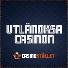 Utländska Casino En Djupdykning i den Spännande Världen av Online Spel